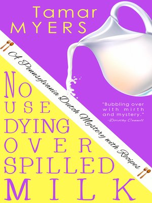 cover image of No Use Dying Over Spilled Milk